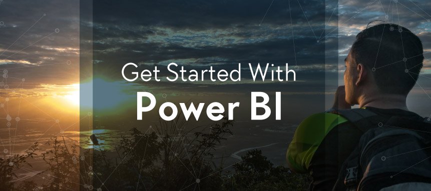 Get Started with Power BI