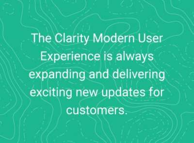 Clarity Modern User Experience | Top 5 Features | Rego Consulting