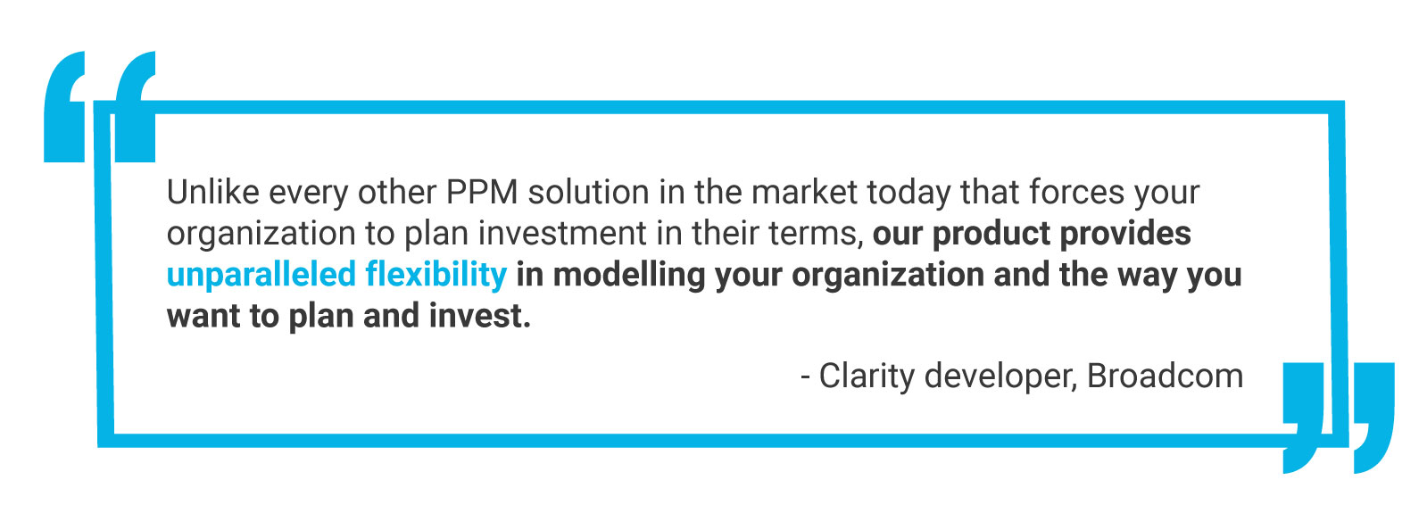 Quote- Unlocking SPM Leveraging Clarity for sucess Quote from Clarity developer highlighting Clarity’s unparalleled flexibility in planning and modeling