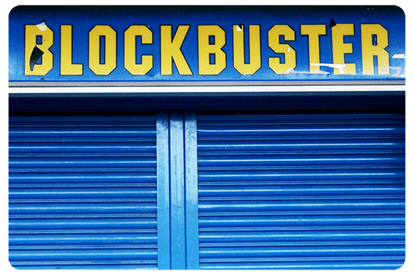 change management gone wrong: Blockbuster