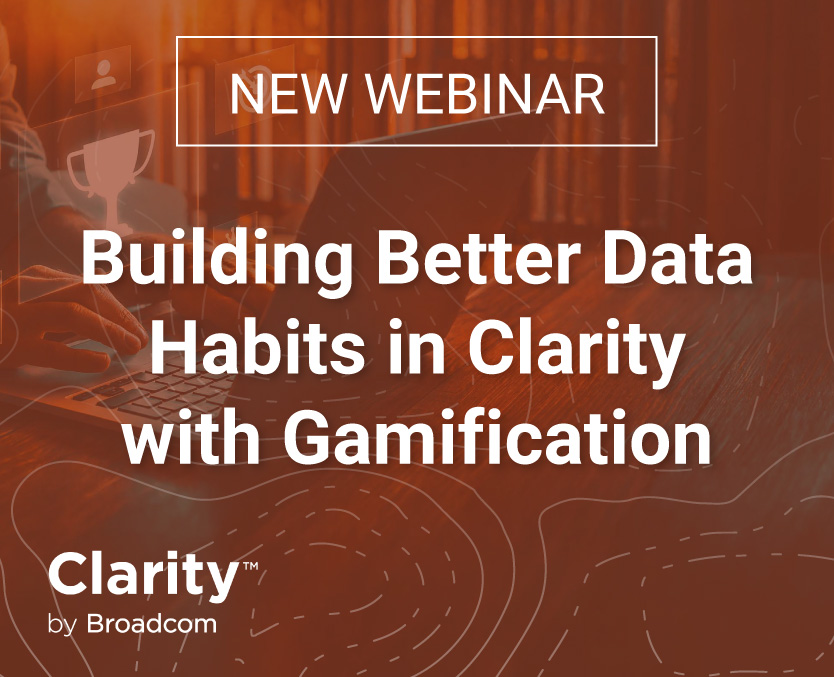 Building Better Data Habits in Clarity with Gamification_Portal Image Rego Consulting Webinar - Portfolio and Program Management